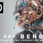 Lo and Behold | Serie en netflix sobre origen del internet